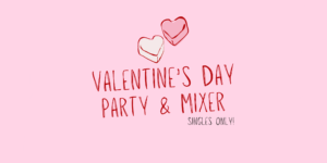 Valentine's Day Mixer Graphic